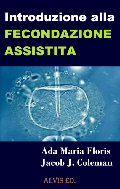 Introduzione alla Fecondazione Assistita
