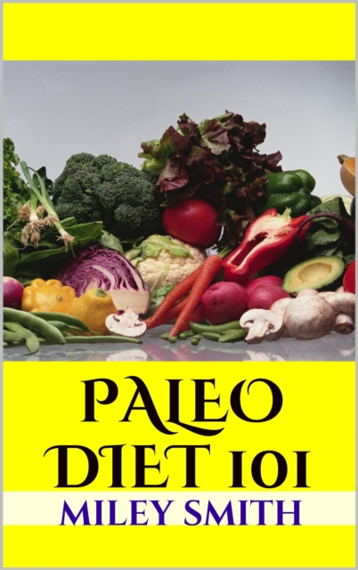 Paleo Diet 101