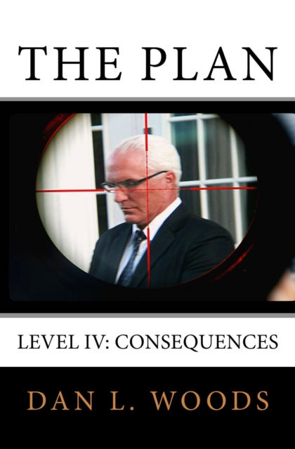 Plan: Level IV: Consequences