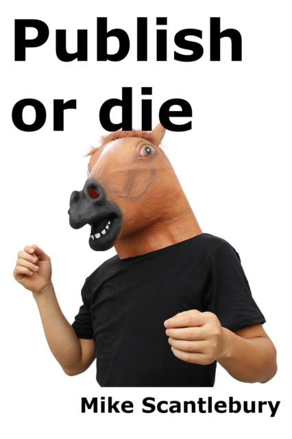 Publish or Die