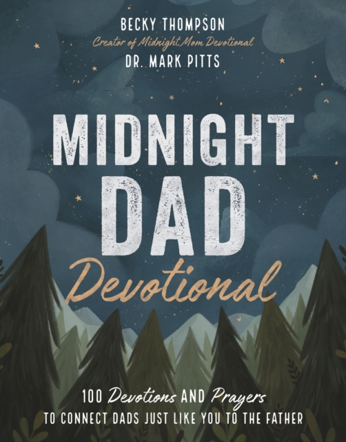 Midnight Dad Devotional