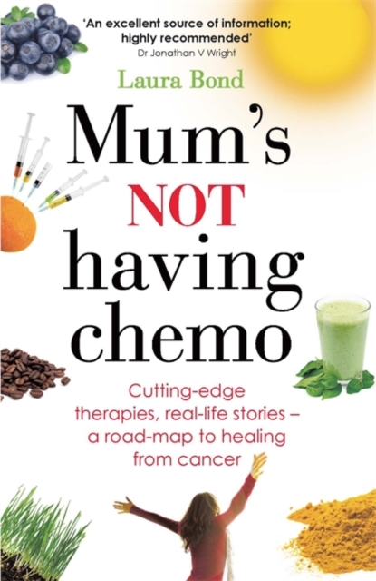 Mum's Not Having Chemo