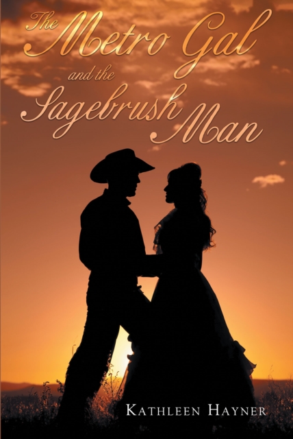 Metro Gal and The Sagebrush Man