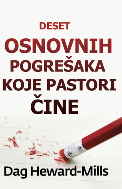 Deset Osnovnih Pogresaka Koje Pastori Cine