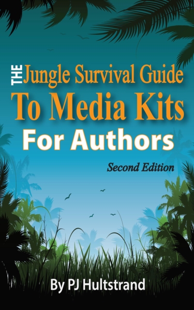 Jungle Survival Guide to Media Kits for Authors