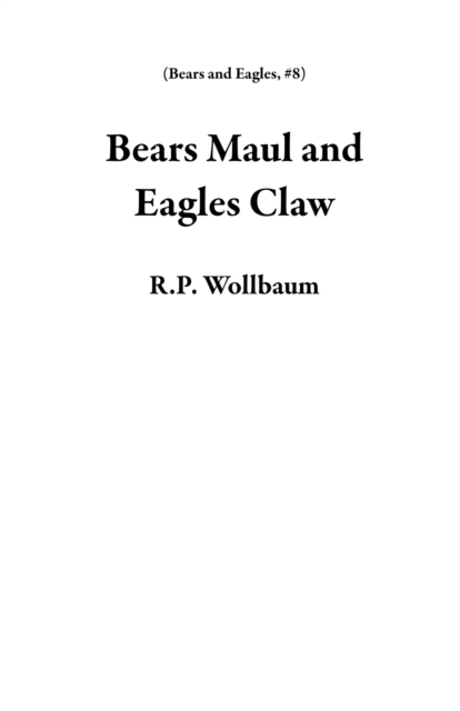 Bears Maul and Eagles Claw