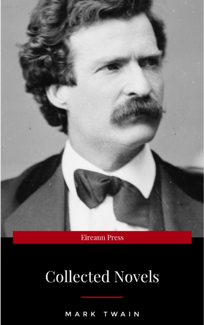 Mark Twain: Five Novels (Library of Essential Writers Series)