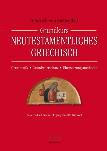 Grundkurs Neutestamentliches Griechisch