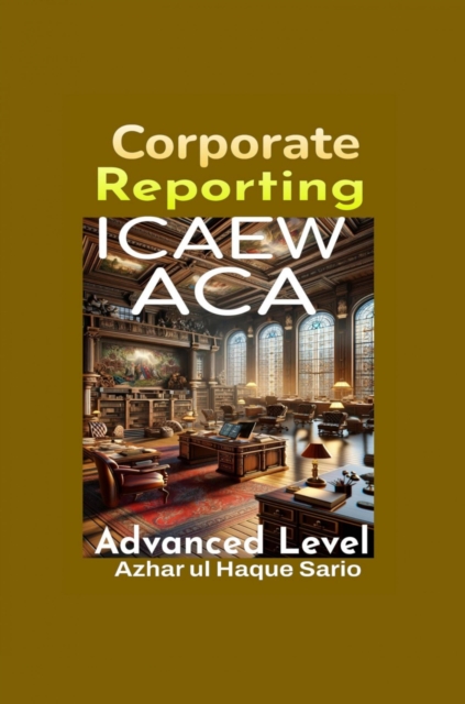 ICAEW ACA Corporate Reporting