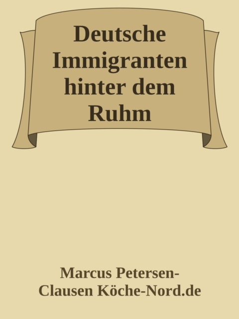 Deutsche Immigranten hinter dem Ruhm