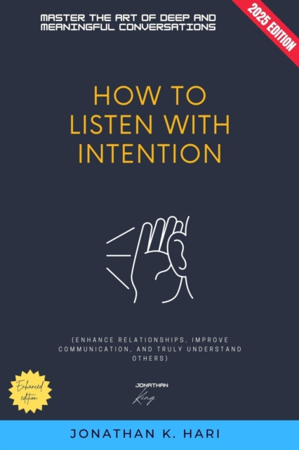 How to Listen with Intention: