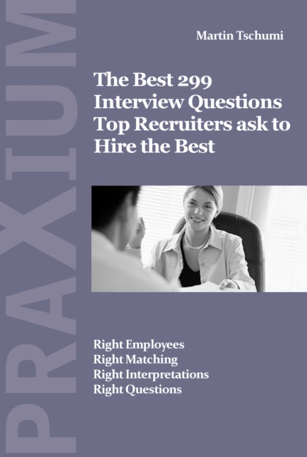Best 299 Interview Questions for Top Recruiters