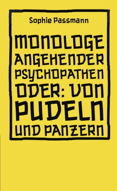 Monologe angehender Psychopathen