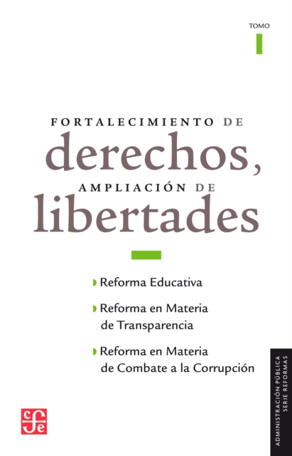 Fortalecimiento de derechos, ampliacion de libertades, I