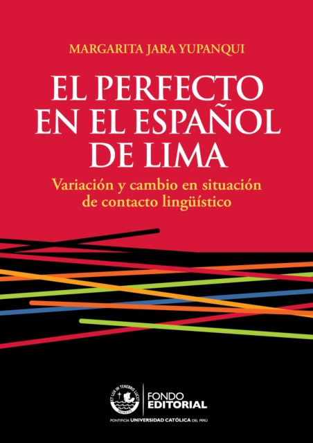 El perfecto en el español de Lima