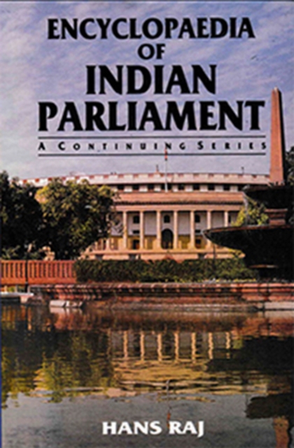 Encyclopaedia of Indian Parliament Executive Legislation in India, An Analytical Study of Central Ordinances (1967-1970)