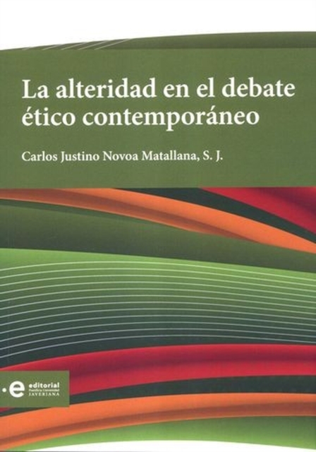 La alteridad en el debate ético contemporáneo