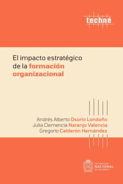 El impacto estratégico de la formación organizacional
