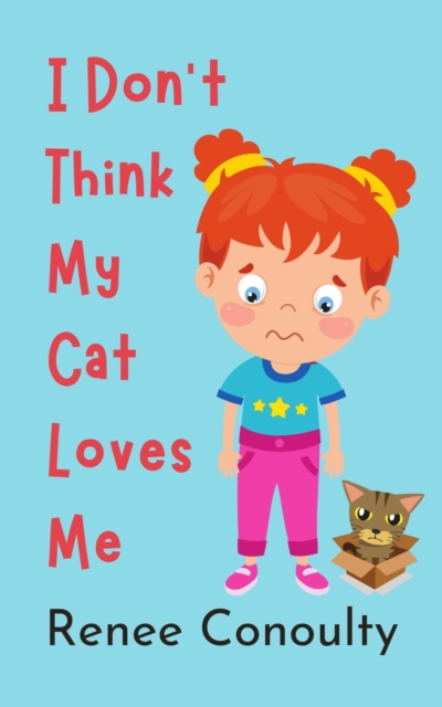 I Don't Think My Cat Loves Me