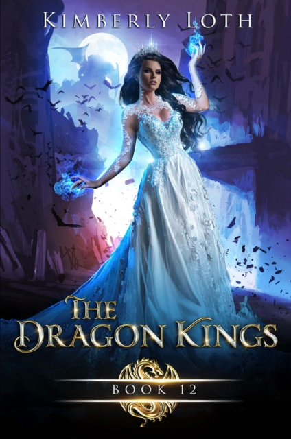 Dragon Kings Book Twelve