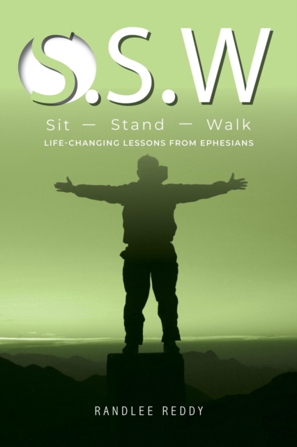 S.S.W: Sit - Stand - Walk