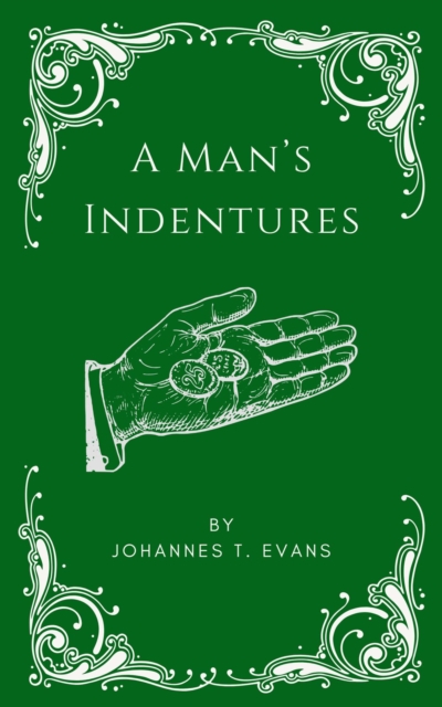 Man's Indentures