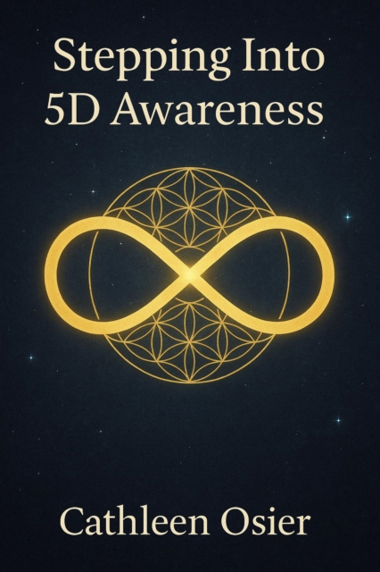 Stepping Into 5D Awareness