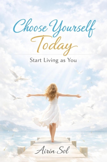Choose Yourself Today