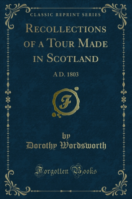 Recollections of a Tour Made in Scotland