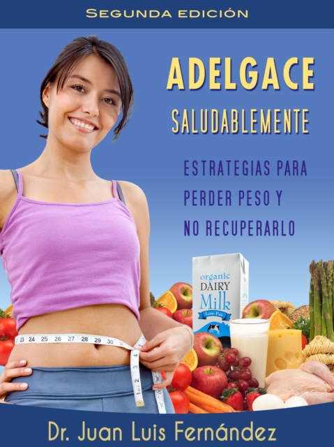 Adelgace saludablemente