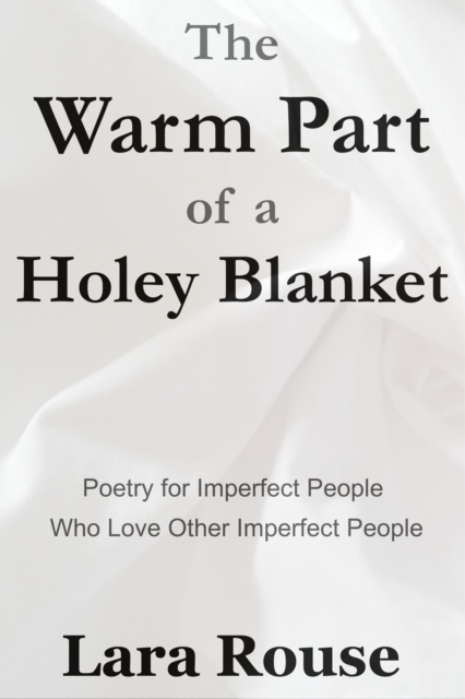 Warm Part of a Holey Blanket