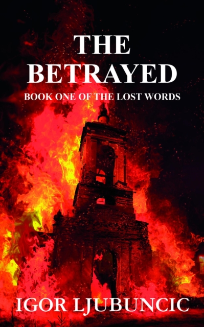 Betrayed (The Lost Words: Volume 1)