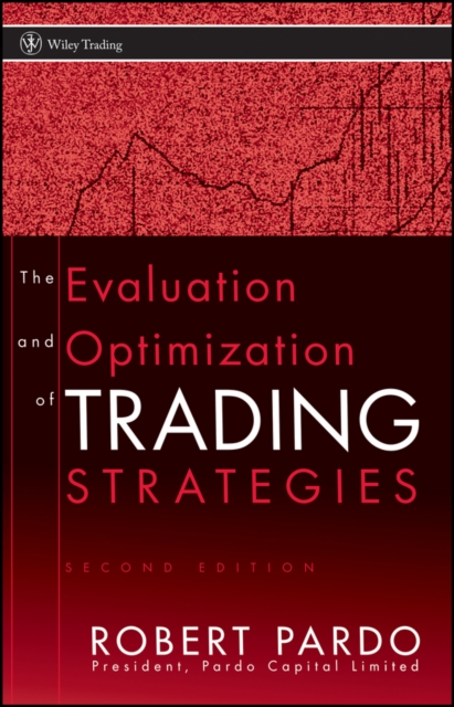Evaluation and Optimization of Trading Strategies