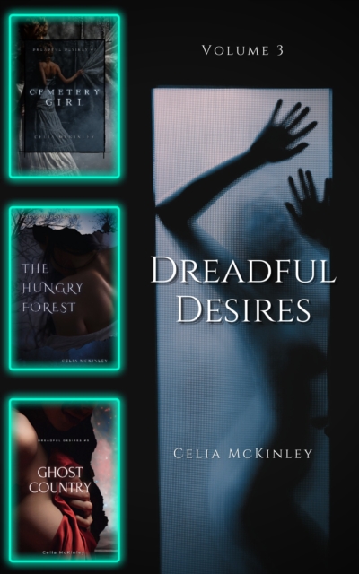 Dreadful Desires: Volume 3 (Bundle)