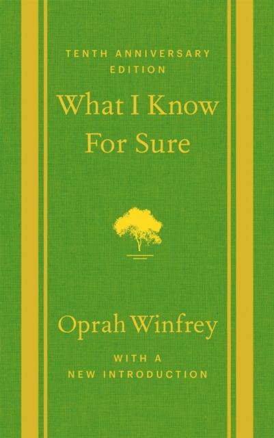 What I Know For Sure - Tenth Anniversary Edition