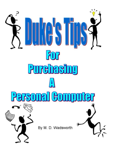 Duke's Tips For Purchasing A Personal Computer