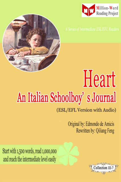 Heart: An Italian Schoolboy's Journal (ESL/EFL Version with Audio)