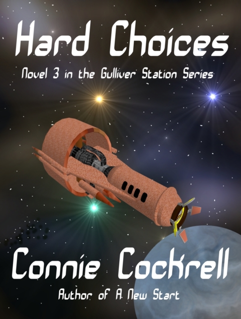Gulliver Station: Hard Choices