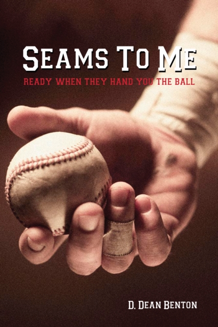Seams To Me--Ready When They Hand You The Ball