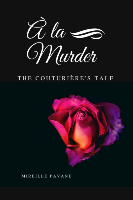 A la Murder: The Couturiere's Tale