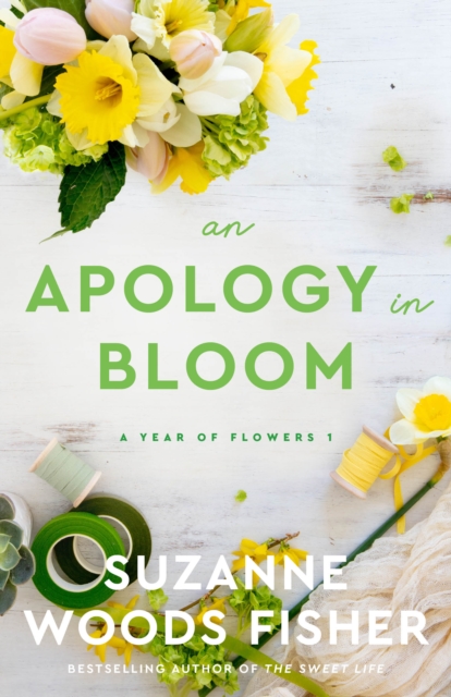 Apology in Bloom (A Year of Flowers Book #1)