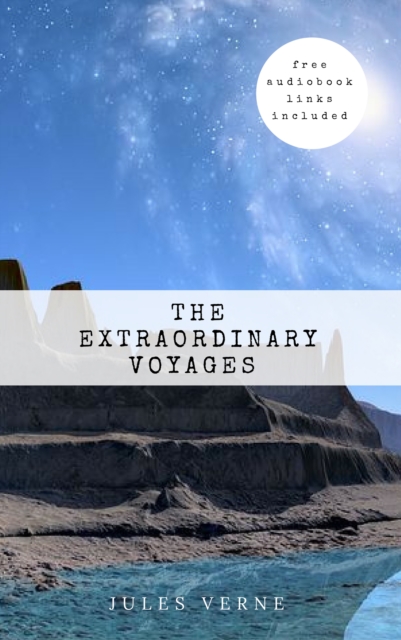 Jules Verne: The Extraordinary Voyages Collection 