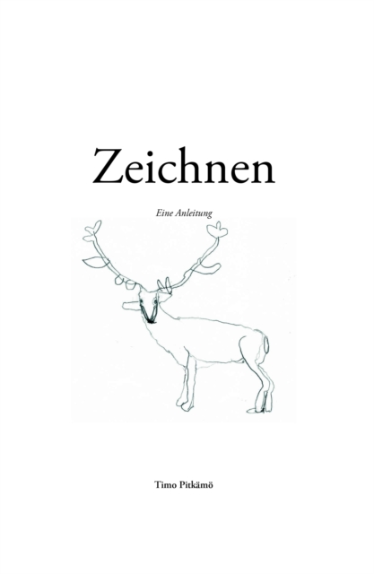 Zeichnen - Eine Anleitung