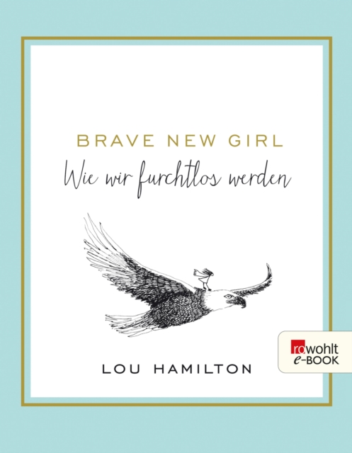 Brave New Girl