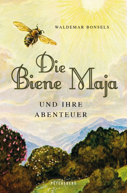 Die Biene Maja und ihre Abenteuer