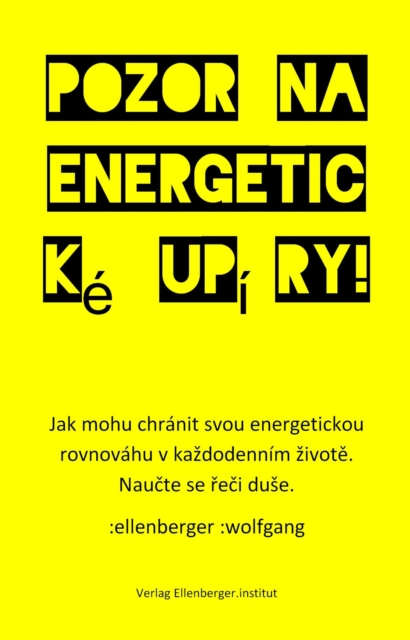 Pozor na energetické upíry!