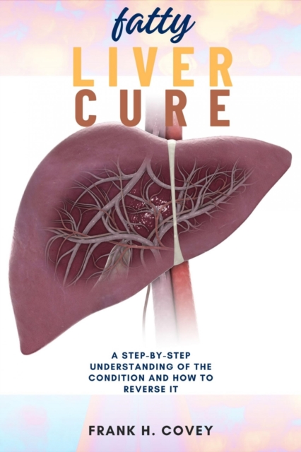Fatty Liver Cure: