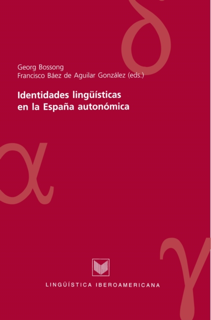 Identidades lingüísticas en la España autonómica