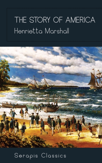 Story of America (Serapis Classics)