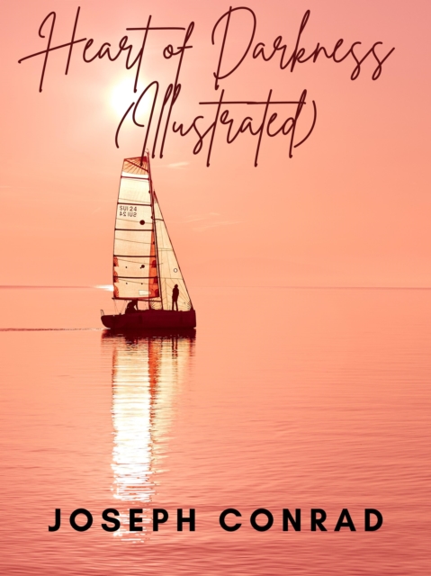 Heart of Darkness (Illustrated)
